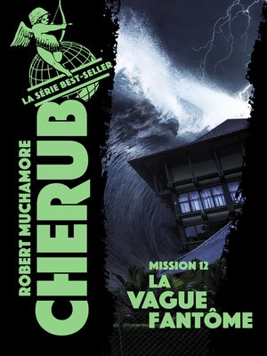 cover image of Cherub (Mission 12) --La vague fantôme
